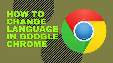 How to Change Language in Google Chrome | Easy Step-by-Step Tutorial