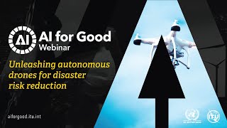 Celebrity Unleashing autonomous drones for disaster risk reduction | AI FOR GOOD WEBINARS Net Worth