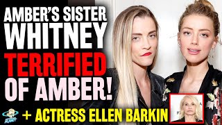 Amber Heard Sister Whitney is TERRIFIED + BITTER Ellen Barkin vs Johnny Depp w\/ @incrediblyaverage