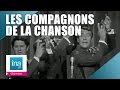 Les Compagnons de la Chanson La Costa Brava (live officiel) - Archive INA