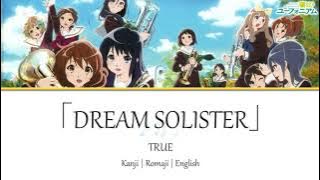 Sound! Euphonium OP1:「DREAM SOLISTER」Kan | Rom | Eng Lyrics　歌詞動画