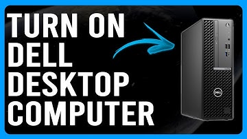 How To Turn On Dell Desktop Computer (How To Power On Dell Desktop Computer)