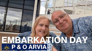 P & O ARVIA | MEDITERRANEAN CRUISE | EMBARKATION DAY