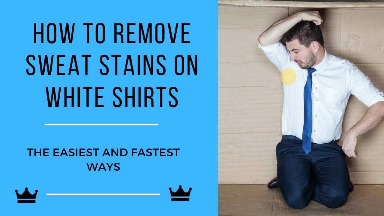 How To Remove Sweat Stains On White Shirts - Easy and Fast - YouTube