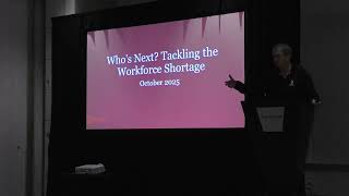Who's Next? Tackling the Workforce Shortage