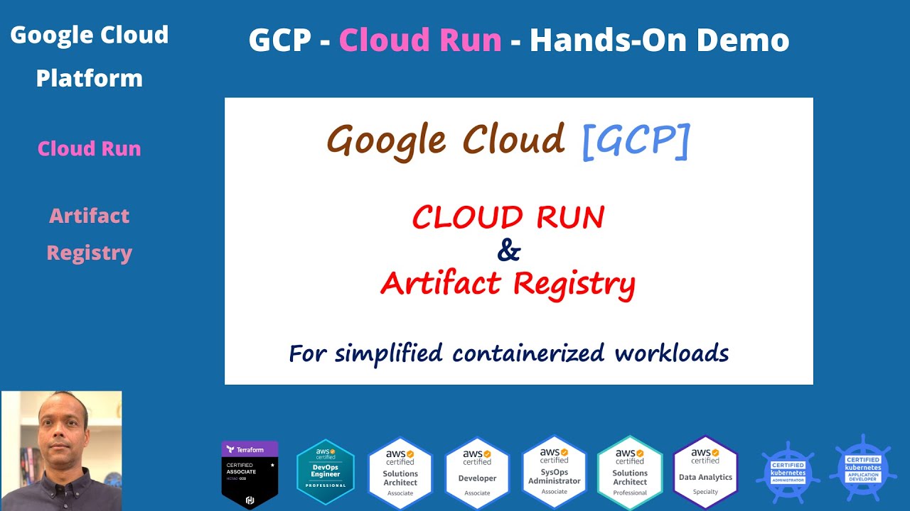 GCP Cloud Run and Artifact Registry Demo For Containerized Workloads ...
