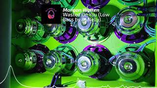 Wasted On You - Morgan Wallen (28,32hz) Low Bass by DJ Nelly