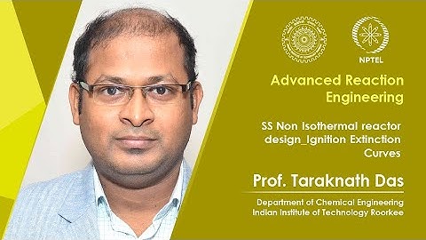 Lec 35 SS Non Isothermal reactor design_Ignition Extinction Curves