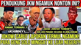 GEBRAKAN BARU! JOKOWI CABUT LAPORAN DIPOLDA MENTRO JAYA? BANYAK TERMUL NGAMUK GENG SOLO TERANCAM