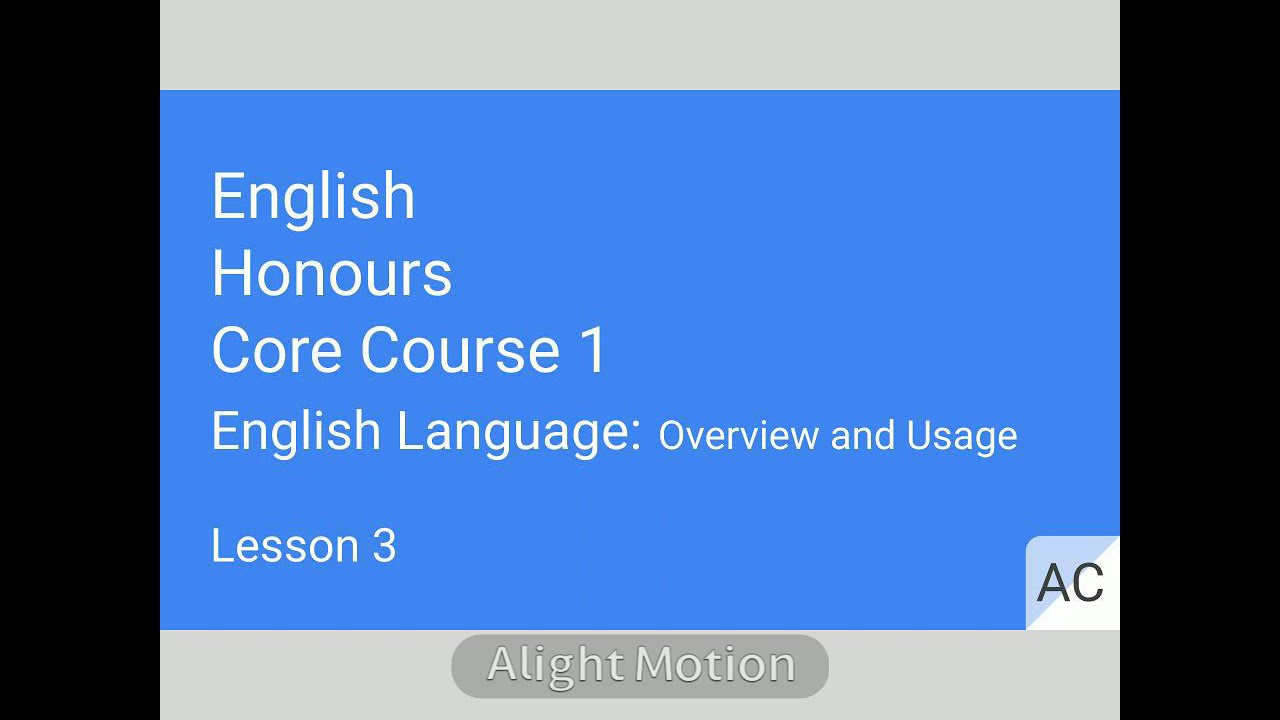 English Honours C 1 Unit 1 History of Language Lesson 3 YouTube