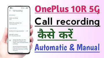 OnePlus 10R 5G Call recording kaise kare Automatic & Manual | How to records All Calls