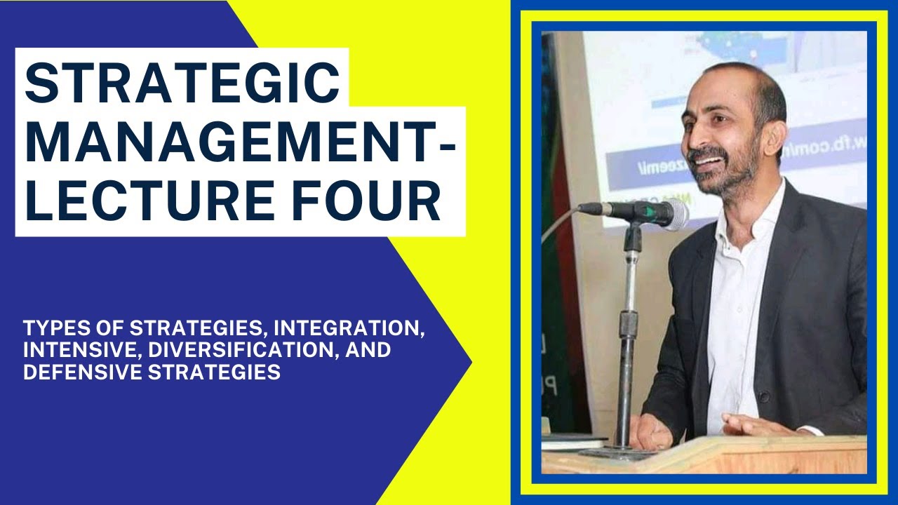 Strategic Management-Lecture Four