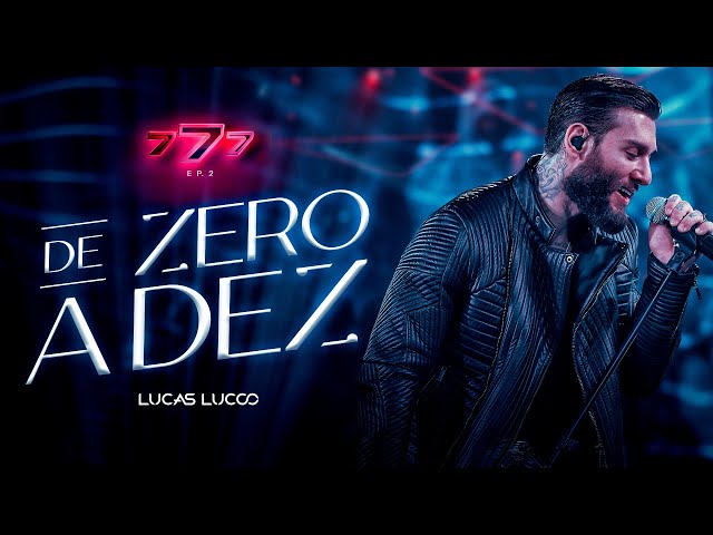 Lucas Lucco - De Zero a Dez