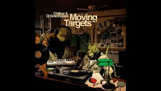 Chillowproductions & DJ Grazzhoppa - Moving Targets Full Album (2023)