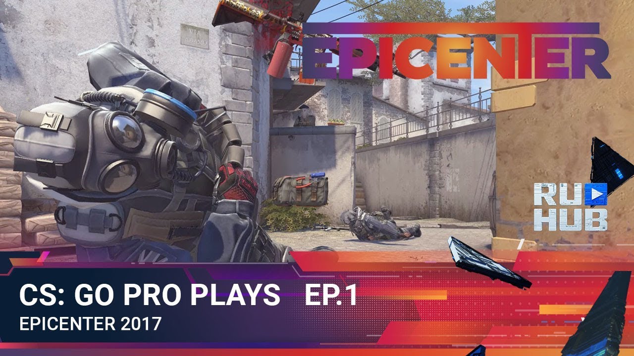 CS:GO Pro Plays - EPICENTER 2017 Ep.1