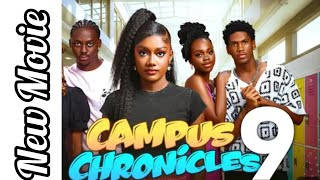 CAMPUS CHRONICLES - ( EPISODE 9) 
