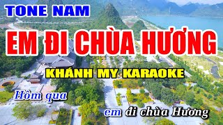 Video thumbnail of "Em Đi Chùa Hương Karaoke Tone Nam Nhạc Sống Khánh My"
