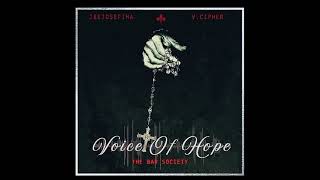 Jeejosefina Ft. V.cipher - Voice Of Hope