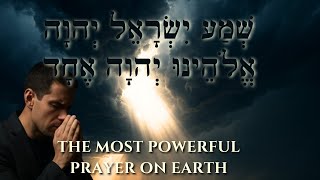 The Secret of 'Shema': A Hebrew Prayer That Shakes the Earth