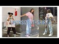 Oversized T-shirt Outfits