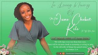 In Loving Memory of The Late June Chebet Kili