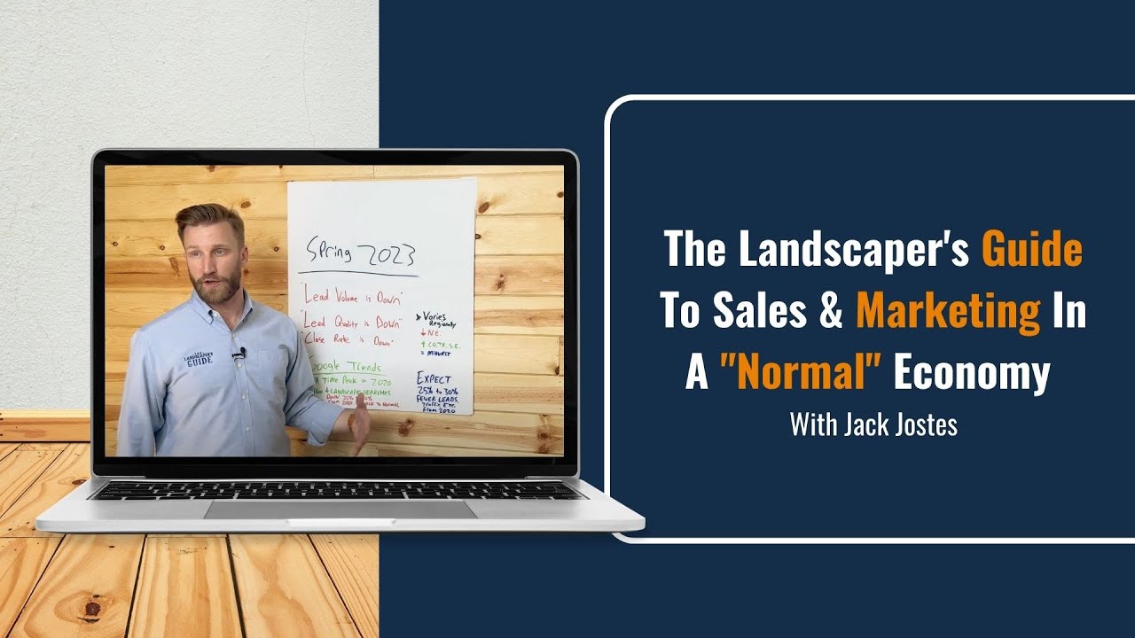 The Landscaper's Guide To Sales & Marketing In A