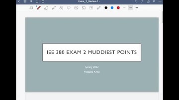 IEE 380 Exam 2 Muddiest Points