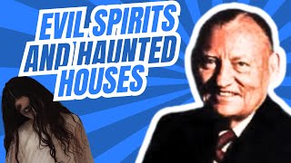 EVIL SPIRITS AND HAUNTED HOUSES (Dr Lester Sumrall)