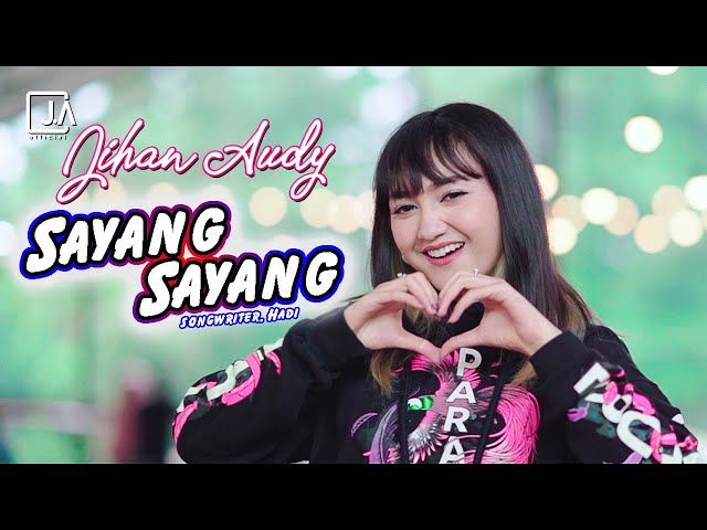 Jihan Audy - Sayang Sayang | OFFICIAL class=