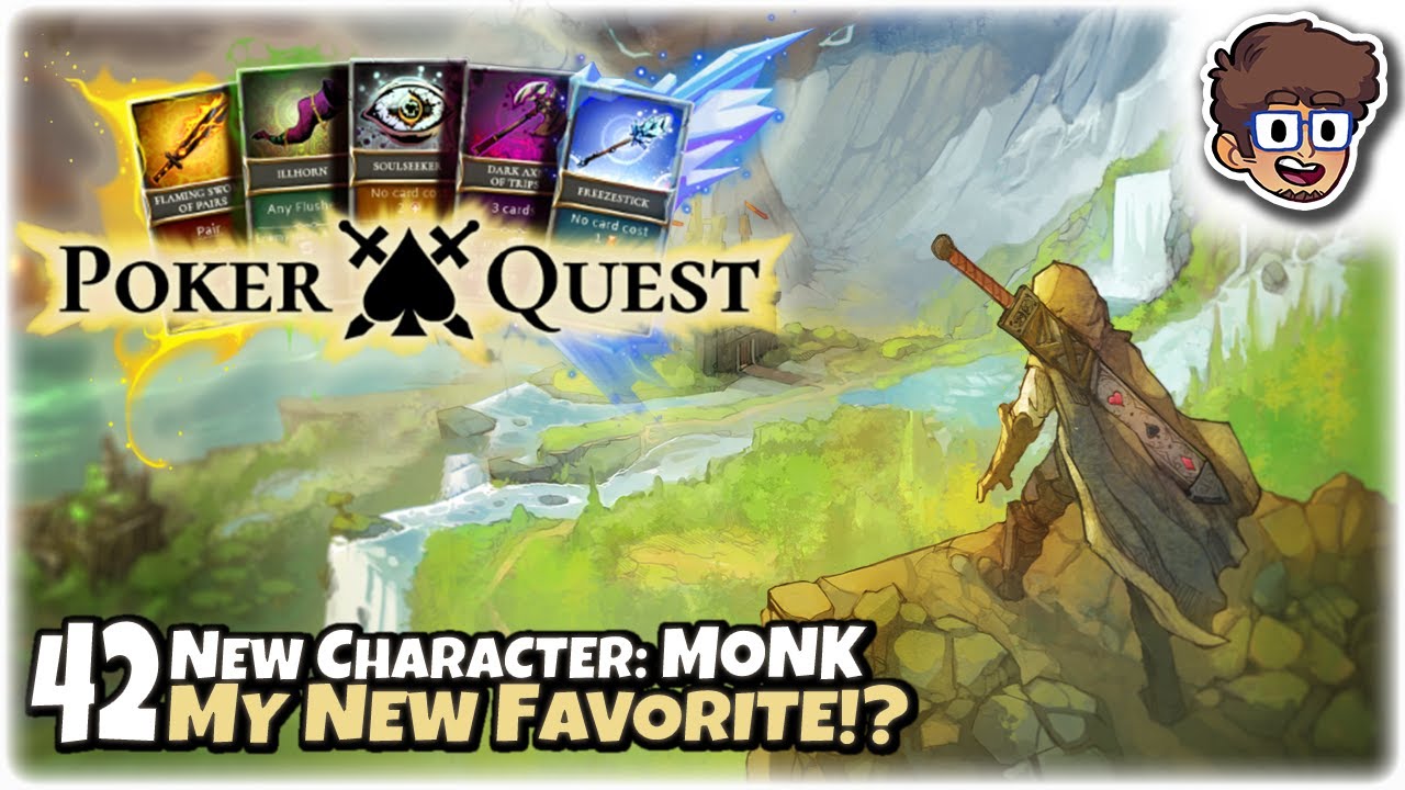 NEW CHARACTER: MONK, MY NEW FAVORITE!? | Let's Play Poker Quest | Part 42 | PC Gameplay