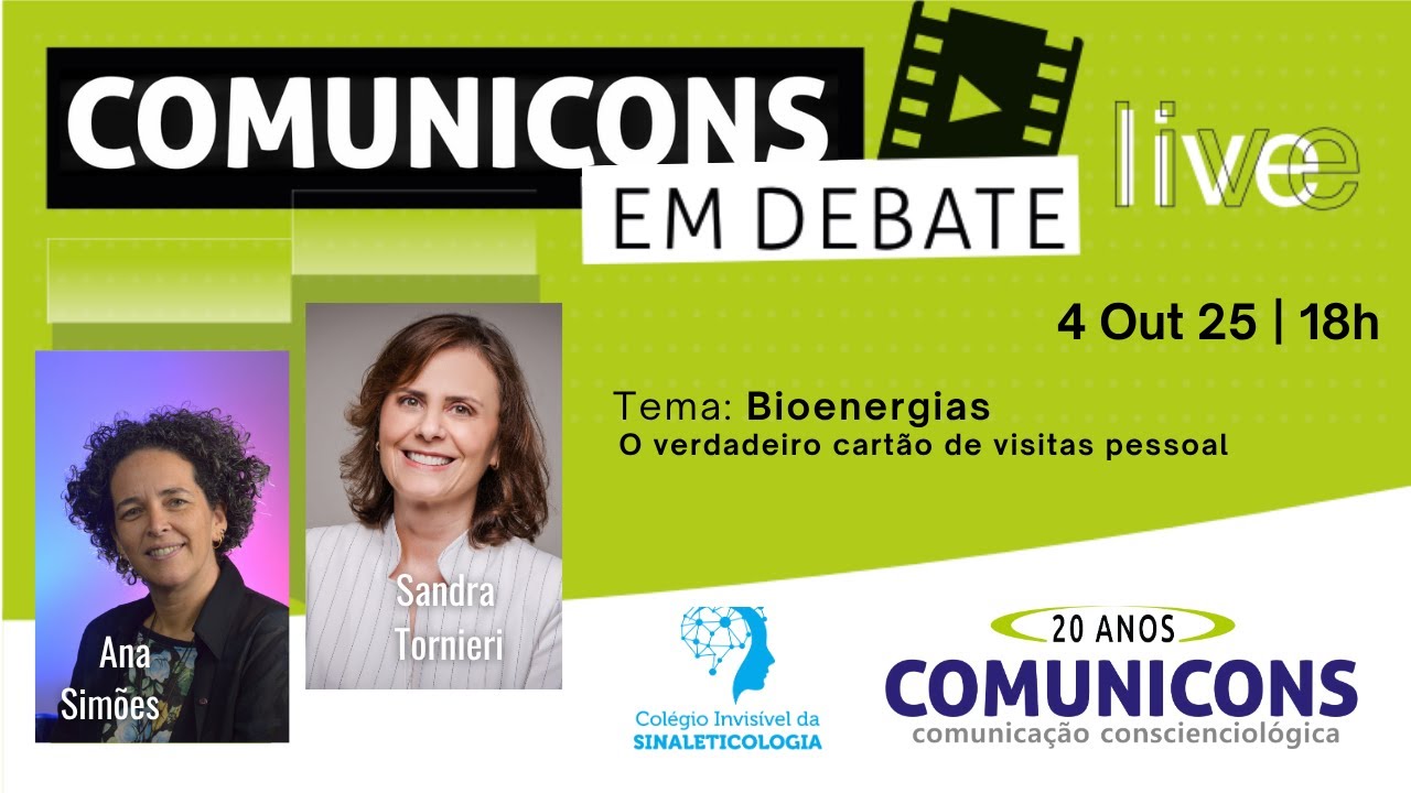 ComuniCONS em Debate - TEMA: Bioenergias - O verdadeiro cartão de visitas pessoal