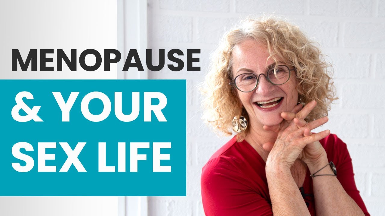 Navigating a New Sexuality During Menopause Addressing Vaginal