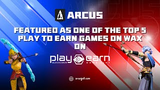 Arcus | Top 5 Play-to-Earn games on the WAX blockchain screenshot 4
