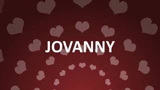 HAPPY BIRTHDAY JOVANNY