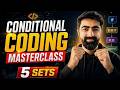 CONDITIONAL CODING (MAINS) - Masterclass || 5 High Level Sets || By Dhruva Sir
