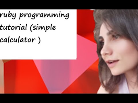 ruby programming tutorial (simple calculator ) - YouTube