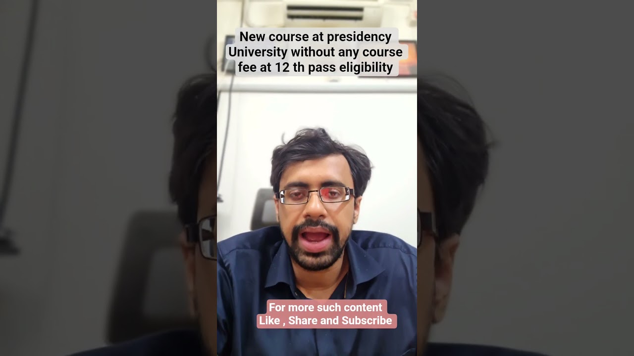 Presidency University Launches Free Course for 12th Pass Students! 
