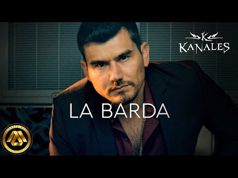 Kanales - La Barda (Video Oficial)