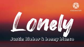 Justin Bieber & benny blanco - Lonely (Lyrics)