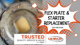 Why Did My Vehicle Stop Accelerating While Driving? Flex Plate & Starter Replacement At Lee Myles