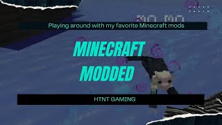 Having fun with mods Minecraft modded