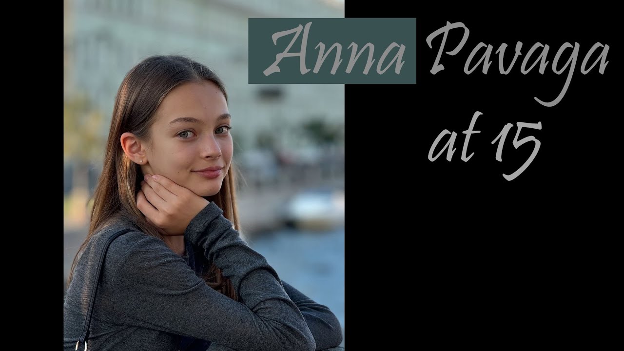 Anna Pavaga at 15