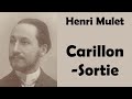 Henri Mulet (1878-1967) - Carillon-Sortie | Hauptwerk VPO