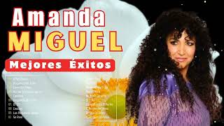 Amanda Miguel 💞 Mejores Éxitos Románticos y Viejitas Inolvidables