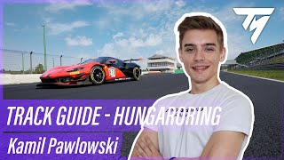 Hungaroring Track Guide | Kamil PAWLOWSKI | Thrustmaster
