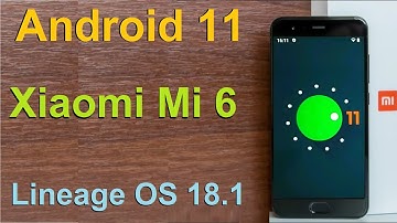 How to Update Android 11 in XIAOMI MI 6(Lineage OS 18.1) Custom Rom Install and Review