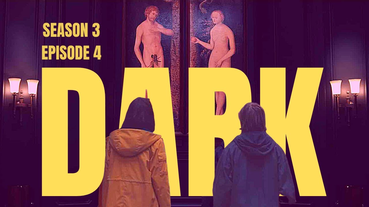 Dark Season 3 Episode 4 Explained In Hindi Netflix Dark