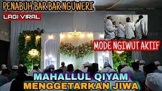 Mahallul Qiyam Menggetarkan Jiwa, Penabuh Bar Bar Nguweri!! Mode Ngiwut Aktif