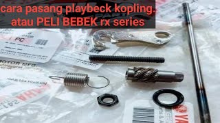 Tutorial pasang stut kopling rx series