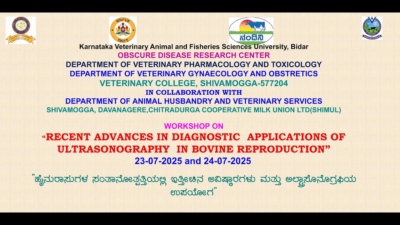RECENT ADVANCEMENTS IN DIAGNOSTIC  APPLICATIONS OF ULTRASONOGRAPHY  IN BOVINE REPRODUCTION WORKSHOP